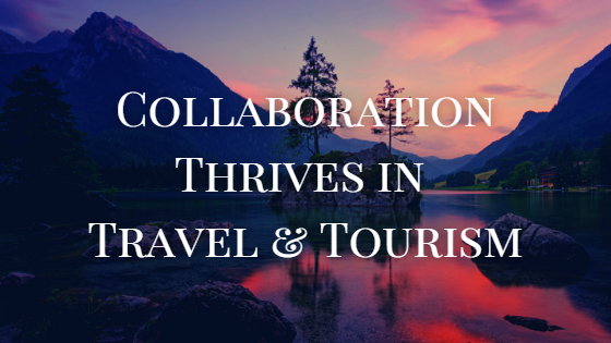 Collaboration-Thrives-in-Travel-Tourism